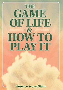 portada The Game of Life & how to Play it (in English)