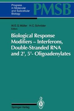 portada biological response modifiers interferons, double-stranded rna and 2?,5?-oligoadenylates (en Inglés)