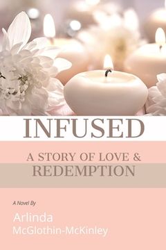 portada Infused: A story of love and redemption (en Inglés)
