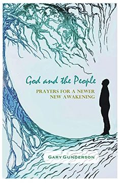 portada God and the People: Prayers for a Newer new Awakening (en Inglés)