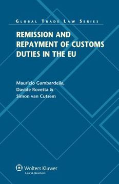 portada Remission and Repayment of Customs Duties in the EU (en Inglés)