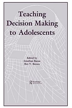 portada Teaching Decision Making to Adolescents (en Inglés)