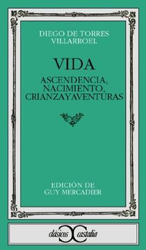 portada VIDA, ascendencia, nacimiento, crianza y aventuras (in Spanish)