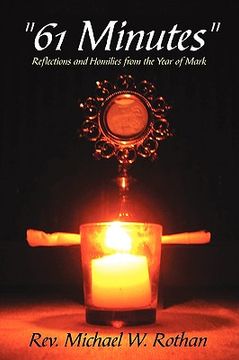 portada 61 minutes: reflections and homilies from the year of mark (en Inglés)