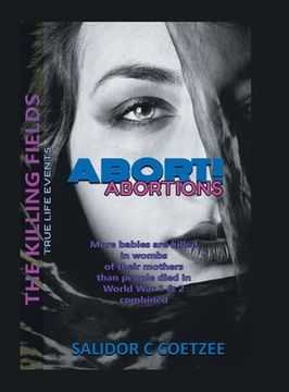 portada Abort! Abortions: The Killing Fields (en Inglés)