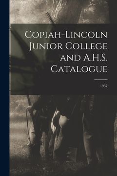 portada Copiah-Lincoln Junior College and A.H.S. Catalogue; 1937 (en Inglés)
