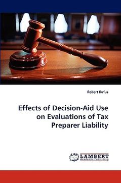 portada effects of decision-aid use on evaluations of tax preparer liability (en Inglés)