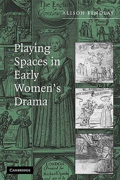 portada Playing Spaces in Early Women's Drama Hardback (en Inglés)
