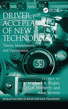 portada Driver Acceptance of new Technology: Theory, Measurement and Optimisation (Human Factors in Road and Rail Transport) (en Inglés)