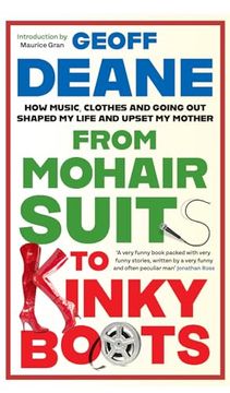 portada From Mohair Suits to Kinky Boots: How Music, Clothes and Going Out Shaped My Life and Upset My Mother (en Inglés)