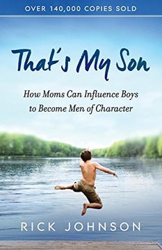 portada That's my Son: How Moms can Influence Boys to Become men of Character (in English)