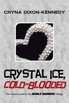 portada Crystal Ice, Cold-Blooded: The Second Novel in the Deadly Diamonds Trilogy (en Inglés)