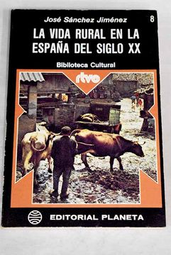 portada La Vida Rural en la España del Siglo xx