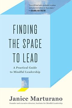 portada Finding the Space to Lead: A Practical Guide to Mindful Leadership