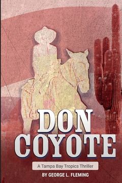 portada Don Coyote: A Tampa Bay Tropics Thriller (en Inglés)