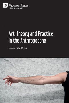 portada Art, Theory and Practice in the Anthropocene [Paperback, B&W] (en Inglés)