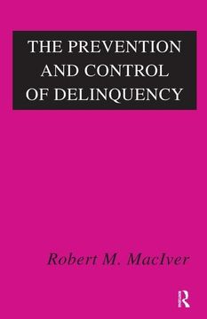 portada The Prevention and Control of Delinquency (in English)