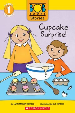portada Cupcake Surprise! (Bob Books Stories: Scholastic Reader, Level 1) 