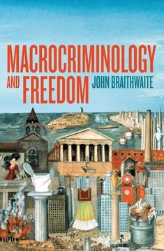 portada Macrocriminology and Freedom (en Inglés)