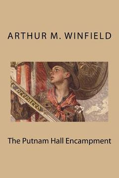 portada The Putnam Hall Encampment