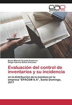 portada Evaluación del Control de Inventarios y su Incidencia: En la Distribución de la Manteca en la Empresa “Epacem S. A”, Santo Domingo, 2017