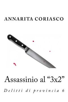 portada Assassinio al "3x2": Delitti di provincia 6 (Volume 6) (Italian Edition)
