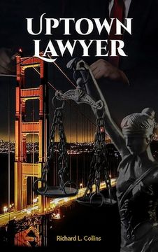 portada Uptown Lawyer: Law and Crime Book (en Inglés)