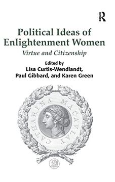 portada Political Ideas of Enlightenment Women: Virtue and Citizenship (en Inglés)