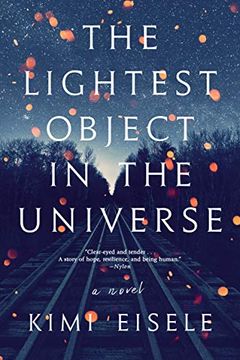portada The Lightest Object in the Universe: A Novel (in English)
