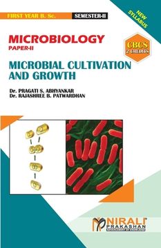 portada MICROBIOLOGY (PAPER--II) MICROBIAL CULTIVATION & GROWTH [2 Credits] (in English)