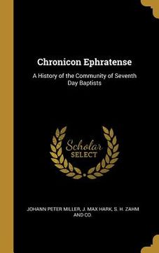 portada Chronicon Ephratense: A History of the Community of Seventh Day Baptists