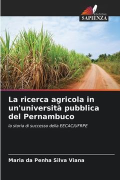 portada La ricerca agricola in un'università pubblica del Pernambuco (en Italiano)