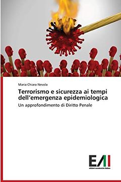 portada Terrorismo e Sicurezza ai Tempi Dell’Emergenza Epidemiologica: Un Approfondimento di Diritto Penale (in Italian)