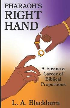 portada Pharaoh's Right Hand: A Business Career of Biblical Proportions (en Inglés)