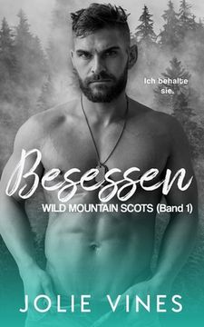 portada Besessen: Wild Mountain Scots (Band 1) (en Alemán)