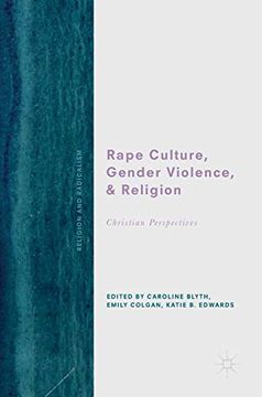 portada Rape Culture, Gender Violence, and Religion: Christian Perspectives (Religion and Radicalism) (en Inglés)