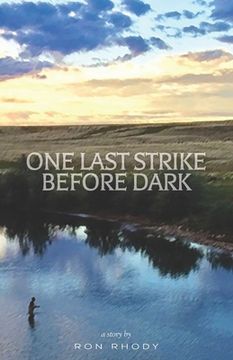 portada One Last Strike Before Dark: A Story (en Inglés)