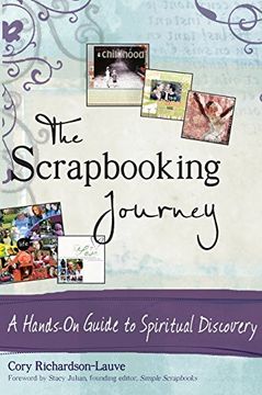 portada The Scrapbooking Journey: A Hands-On Guide to Spiritual Discovery (en Inglés)