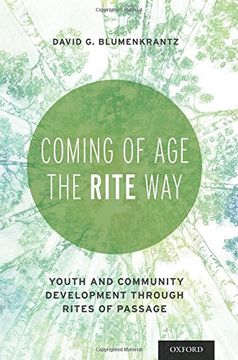 portada Coming of age the Rite Way: Youth and Community Development Through Rites of Passage (en Inglés)