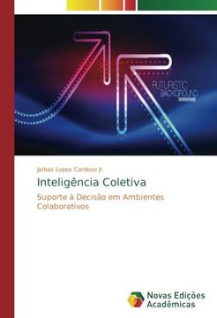 portada Inteligência Coletiva: Suporte à Decisão em Ambientes Colaborativos