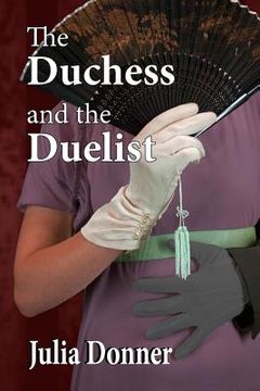 portada The Duchess and the Duelist (en Inglés)