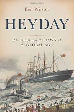 portada Heyday: The 1850S and the Dawn of the Global age (in English)