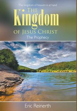 portada The Kingdom of Jesus Christ (en Inglés)