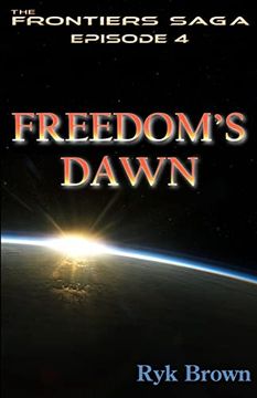 portada Ep. #4 - "Freedom's Dawn": The Frontiers Saga