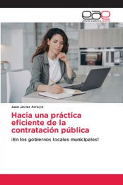 portada Hacia una Práctica Eficiente de la Contratación Pública:  En los Gobiernos Locales Municipales!