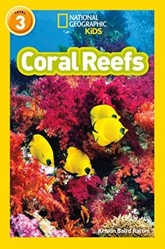 portada Coral Reefs: Level 3 (National Geographic Readers) (en Inglés)