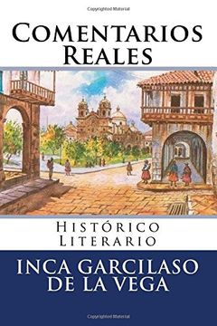 portada Comentarios Reales: Historico Literario (in Spanish)