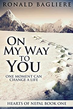 portada On my way to You: Large Print Edition (1) (Hearts of Nepal) (in English)