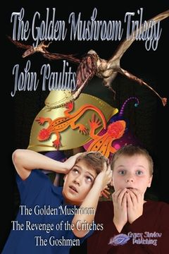 portada The Golden Mushroom Trilogy (en Inglés)