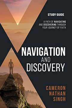 portada Navigation and Discovery: A Path of Navigating and Discovering Through Your Journey of Faith - Study Guide (en Inglés)